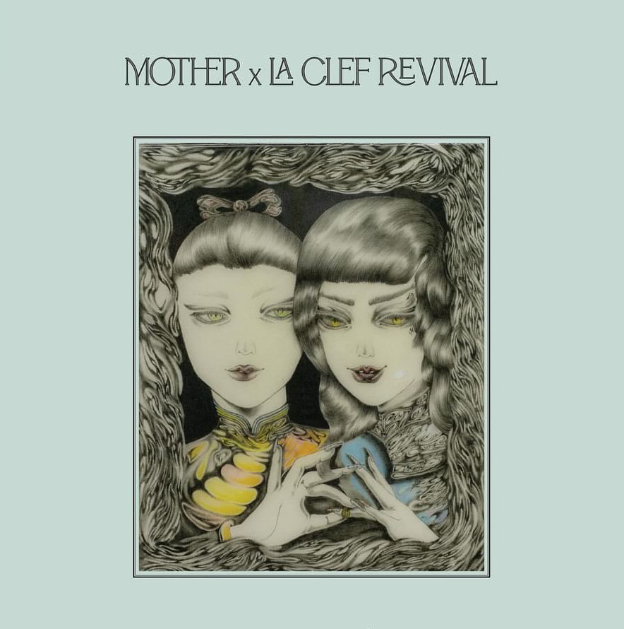 Mother x La Clef Revival